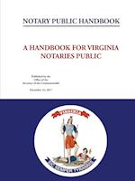Notary Public Handbook - A Handbook for Virginia Notaries Public