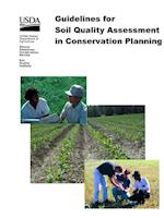 Guidelines for Soil Quality Assessment in Conservation Planning