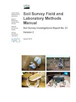 Soil Survey Field and Laboratory Methods Manual - Soil Survey Investigations Report No. 51 (Version 2) Issued 2014