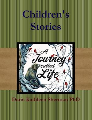 Children's Stories - A Journey Called Life