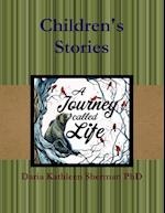 Children's Stories - A Journey Called Life