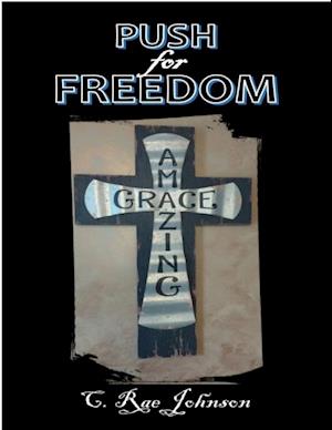 Push for Freedom: Amazing Grace