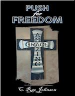 Push for Freedom: Amazing Grace