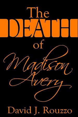 The Death of Madison Avery