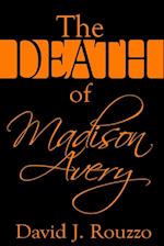 The Death of Madison Avery