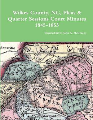 Wilkes County, NC, P&Q Minutes, 1845-1853