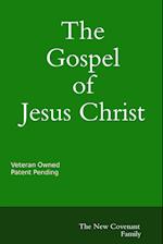 The Gospel of Jesus Christ The New Covenant