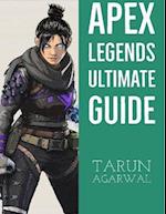 Apex Legends Ultimate Guide