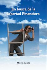 En busca de la Libertad Financiera