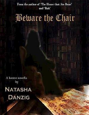 Beware the Chair