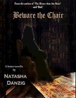 Beware the Chair