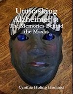 Unmasking Alzheimer's: The Memories Behind the Masks