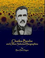 Charles Beebe and Other Selected Biographies