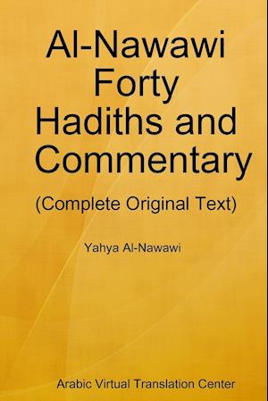 Al-Nawawi Forty Hadiths and Commentary