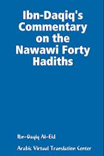 Ibn-Daqiq's Commentary on the Nawawi Forty Hadiths