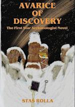 Avarice of Discovery