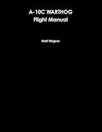 A-10C Warthog Flight Manual 
