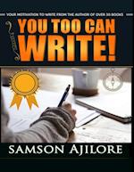 You Too Can Write!