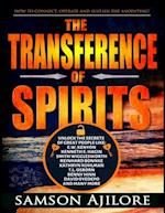 Transference of Spirits