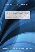 One Hundred and Eight Questions