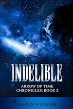 Indelible, Arrow of Time Chronicles