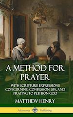 A Method for Prayer