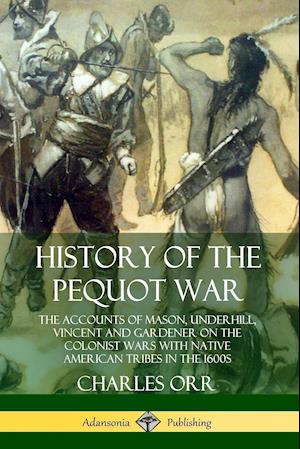 History of the Pequot War