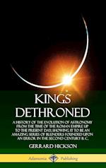 Kings Dethroned
