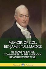 Memoir of Col. Benjamin Tallmadge