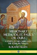 Missionary Methods, St. Paul's or Ours