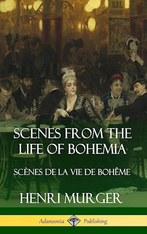 Scenes from the Life of Bohemia