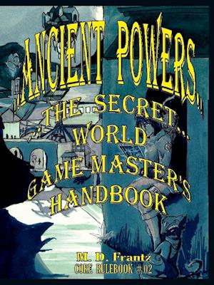 B&W - Ancient Powers - HARDBACK - GMs Handbook