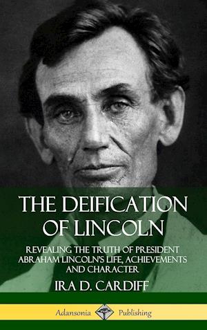 The Deification of Lincoln