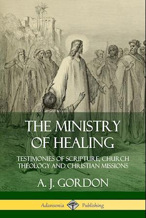 The Ministry of Healing