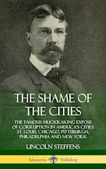 The Shame of the Cities