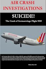 AIR CRASH INVESTIGATIONS-SUICIDE-The Crash of Germanwings Flight 9525