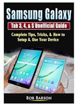 Samsung Galaxy Tab 3, 4, & S Unofficial Guide