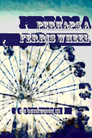 Perhaps a Ferris Wheel