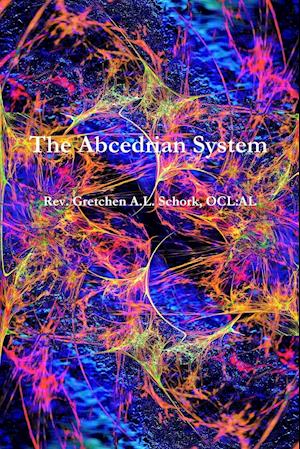 The Abcedrian System