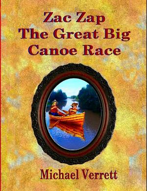 Zac Zap The Great Big Canoe Race