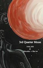 3rd Quarter Moon