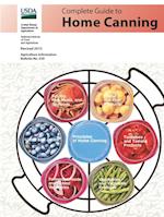 Complete Guide to Home Canning (Agriculture Information Bulletin No. 539) (Revised 2015)