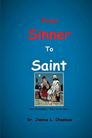 From Sinner to Saint