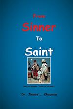 From Sinner to Saint 