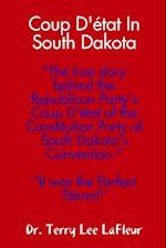 Coup D'état In South Dakota