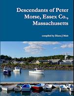 Descendants of Peter Morse, Essex Co., Massachusetts 