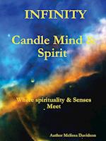 Infinity  Candle Mind & Spirit   Where Spirituality & Senses Meet