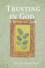 Trusting in God (A Devotional Book) 