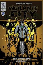 Vigilante City - The Villain's Guide, SURVIVE THIS!! OSR RPG