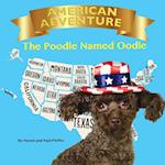 American Adventure the Poodle Named Oodle